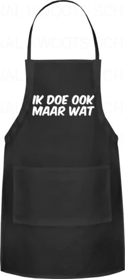 IK DOE OOK MAAR WAT Unisex Schort - Zwart - One Size (volwassenen) - Keuken Schort - Barbeque BBQ Schort - Bedieningsschort - Grappige Teksten - Original Kwoots- Voor Zowel Mannen Als Vrouwen - Verstelbaar - Wasbaar - Cadeau - Apron -Keukenproducten Winkel 539x1200